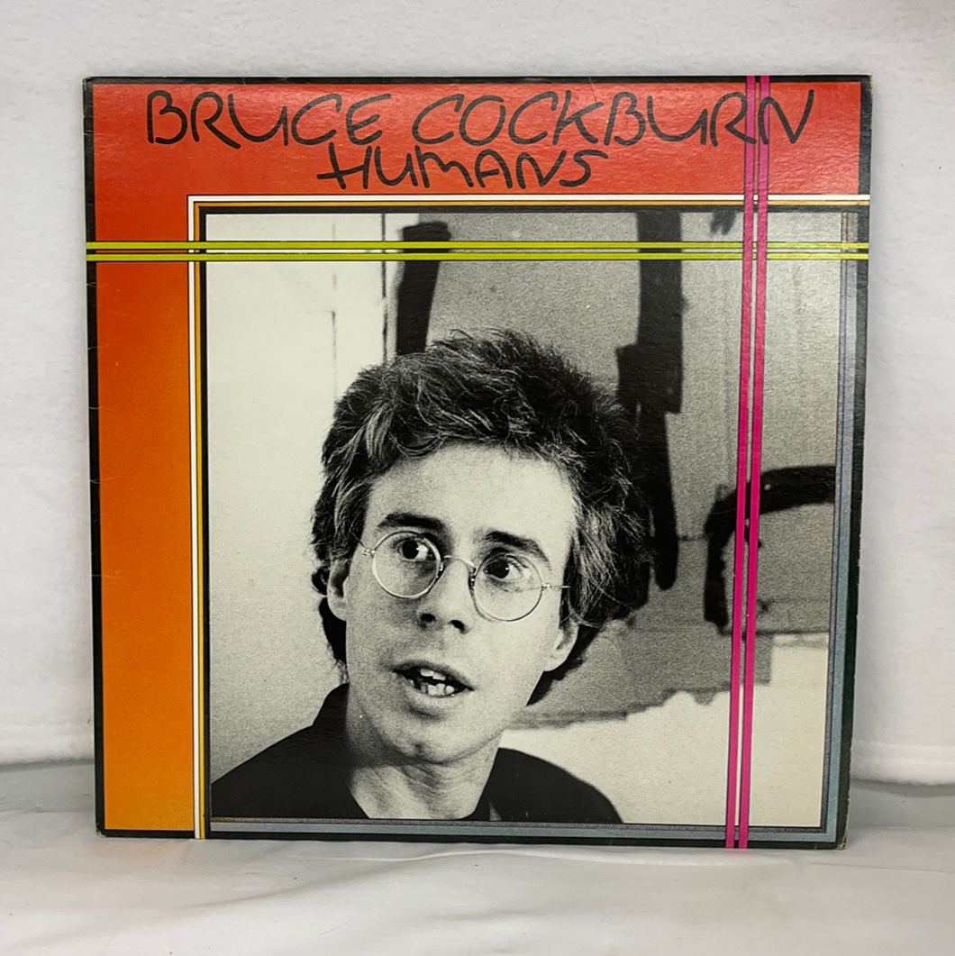 Bruce Cockburn - Humans - Record