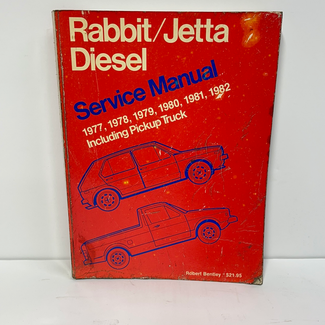 Volkswagen service manual rabbit/Jetta diesel. 1977 to 1982 including pick up truck